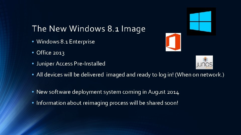 The New Windows 8. 1 Image • Windows 8. 1 Enterprise • Office 2013