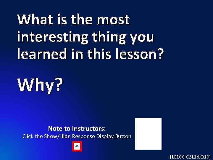 What is the most interesting thing you learned in this lesson? Why? Note to