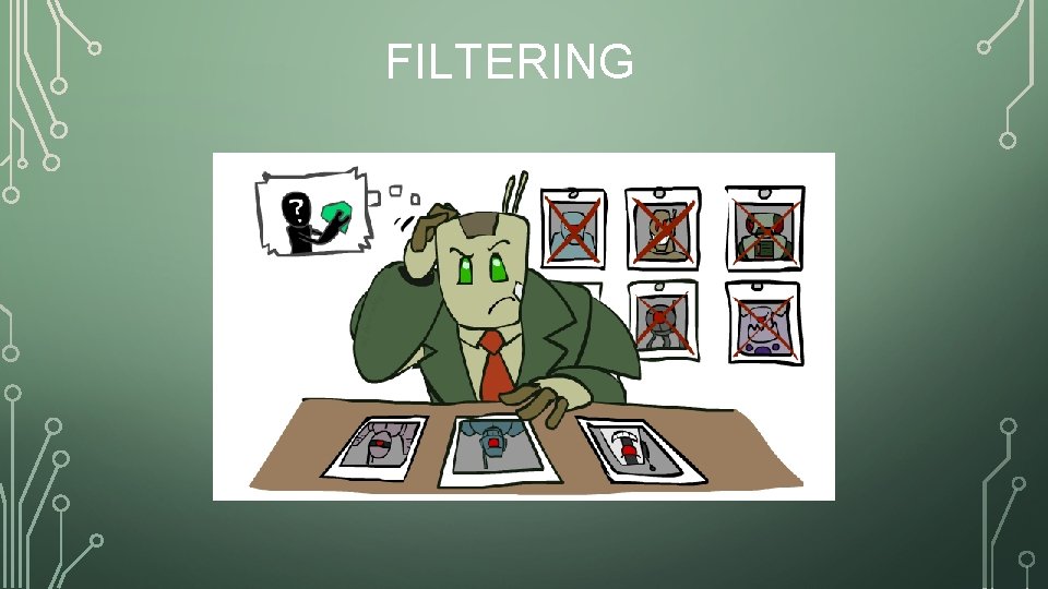 FILTERING 
