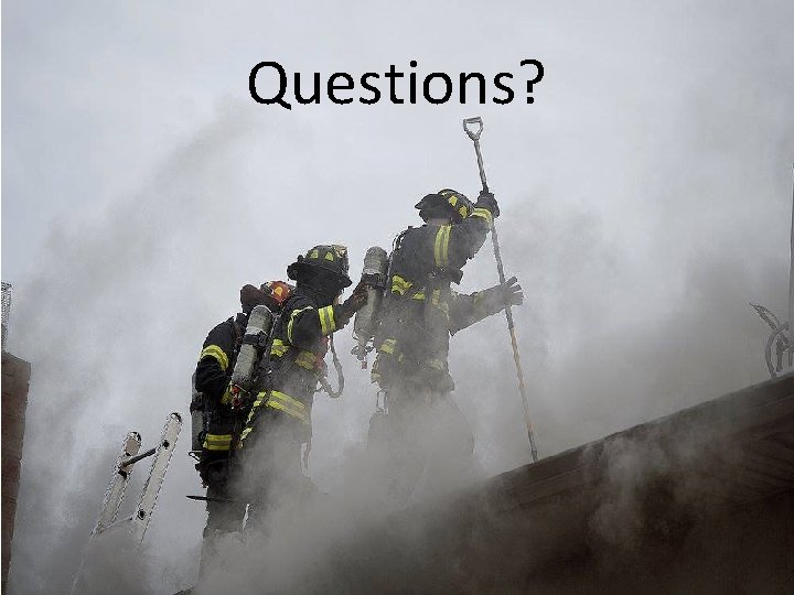 Questions? 