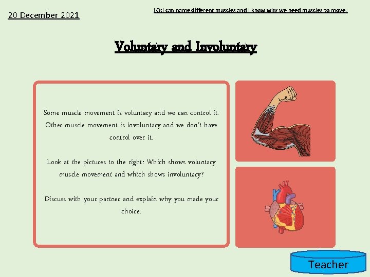 20 December 2021 LO: I can name different muscles and I know why we