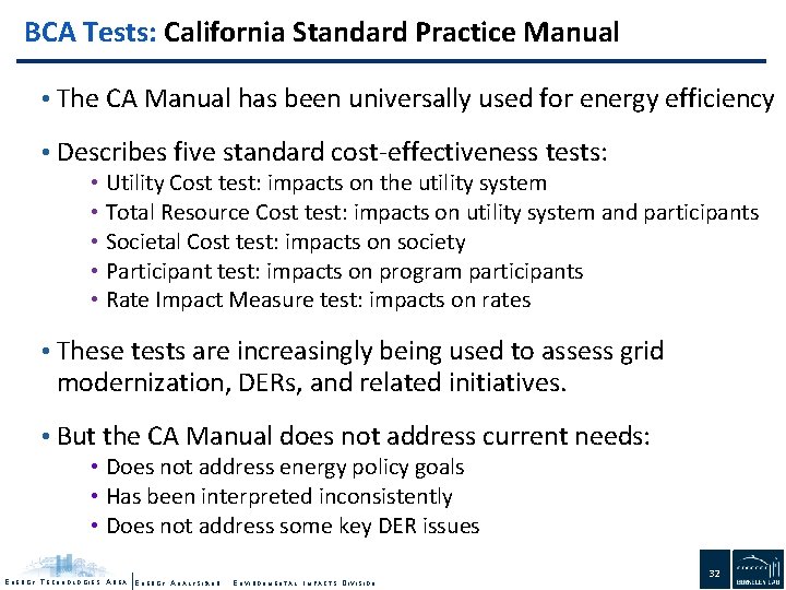 BCA Tests: California Standard Practice Manual • The CA Manual has been universally used