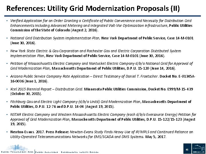 References: Utility Grid Modernization Proposals (II) • Verified Application for an Order Granting a