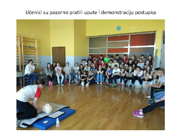 Učenici su pozorno pratili upute i demonstraciju postupka 