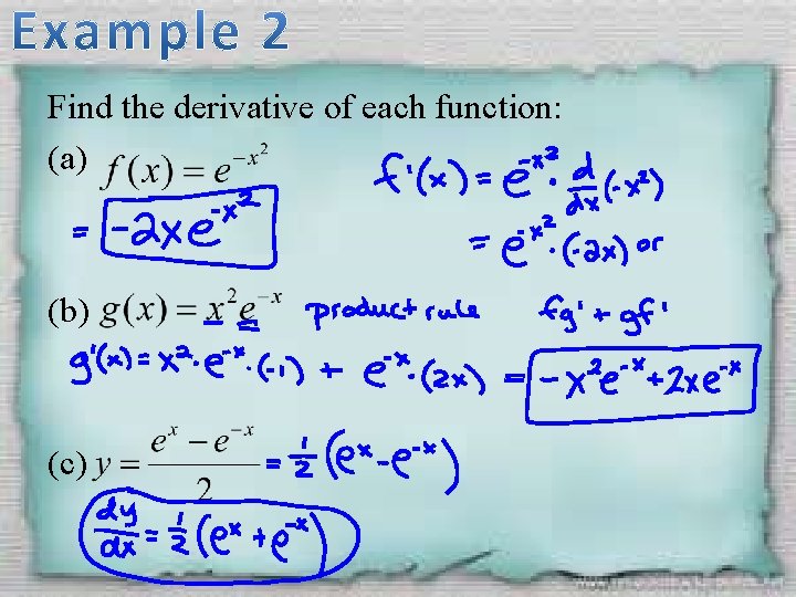 Find the derivative of each function: (a) (b) (c) 