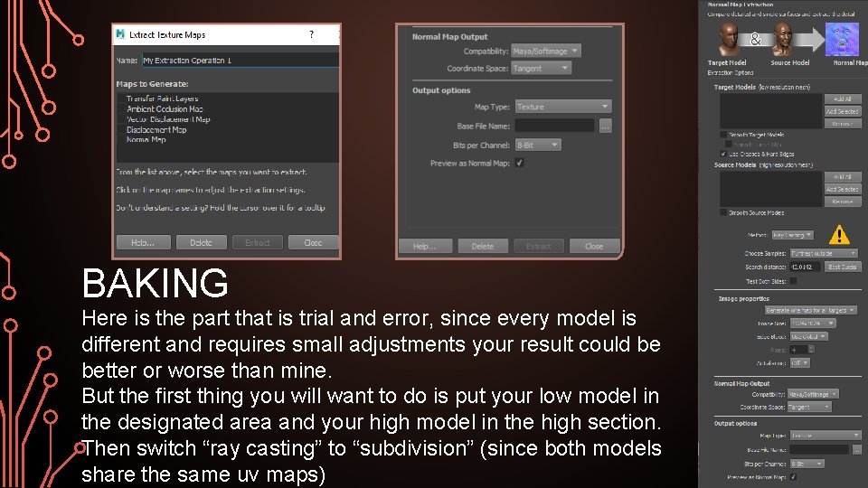 BAKING Here is the part that is trial and error, since every model is