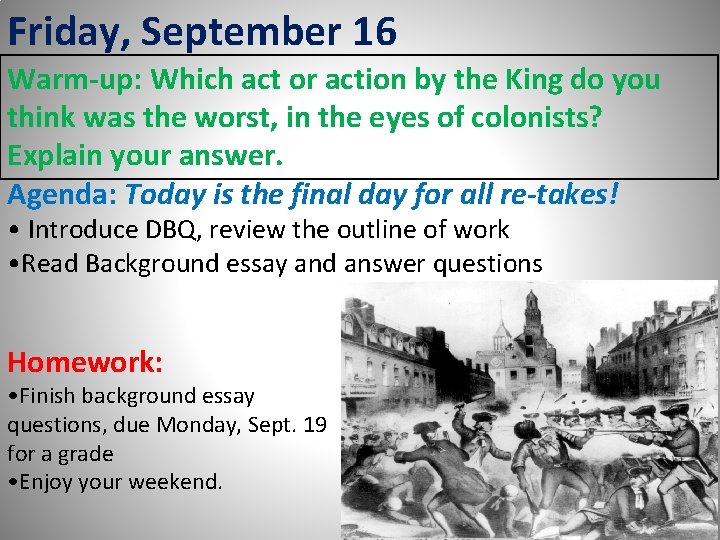 Friday, September 16 Warm-up: Which act or action by the King do you think