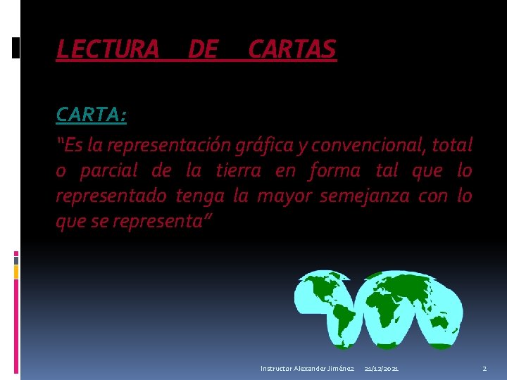 LECTURA DE CARTA Lectura de carta La Brjula