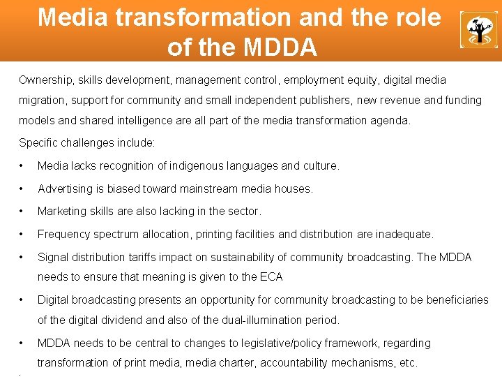 Media transformation and the role of the MDDA Ownership, skills development, management control, employment