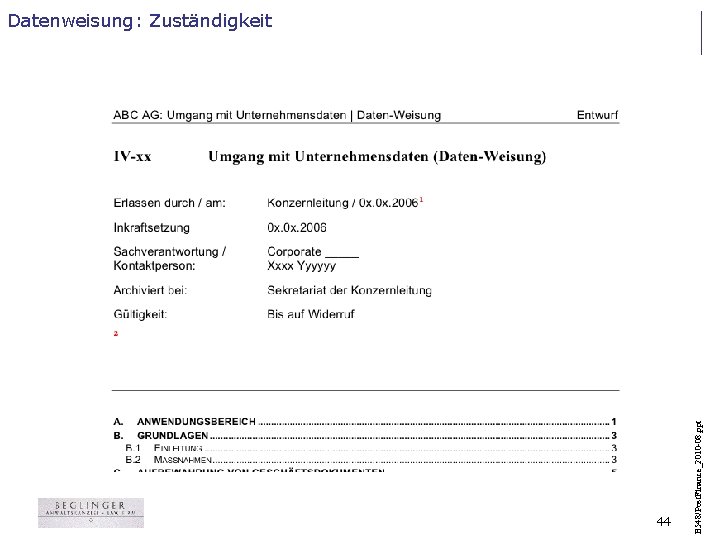 44 B 548/Post. Finance_2010 -08. ppt Datenweisung: Zuständigkeit 