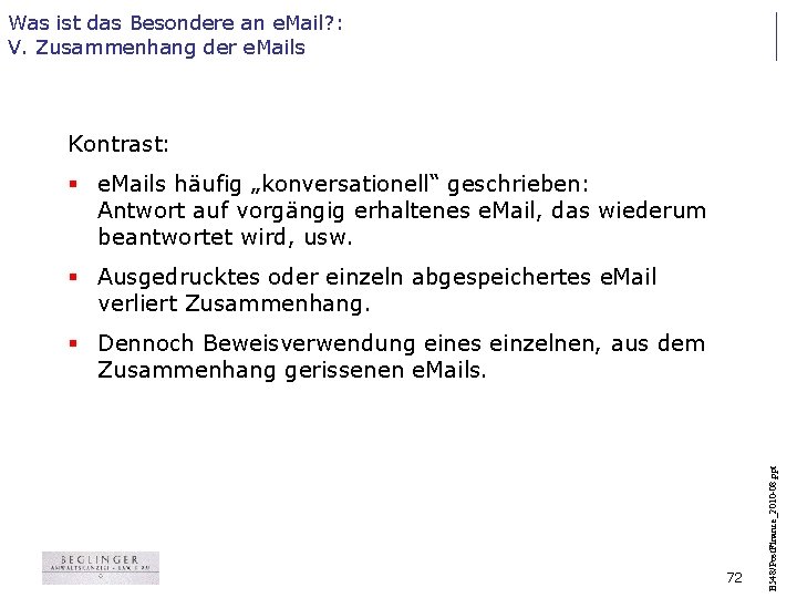 Was ist das Besondere an e. Mail? : V. Zusammenhang der e. Mails Kontrast: