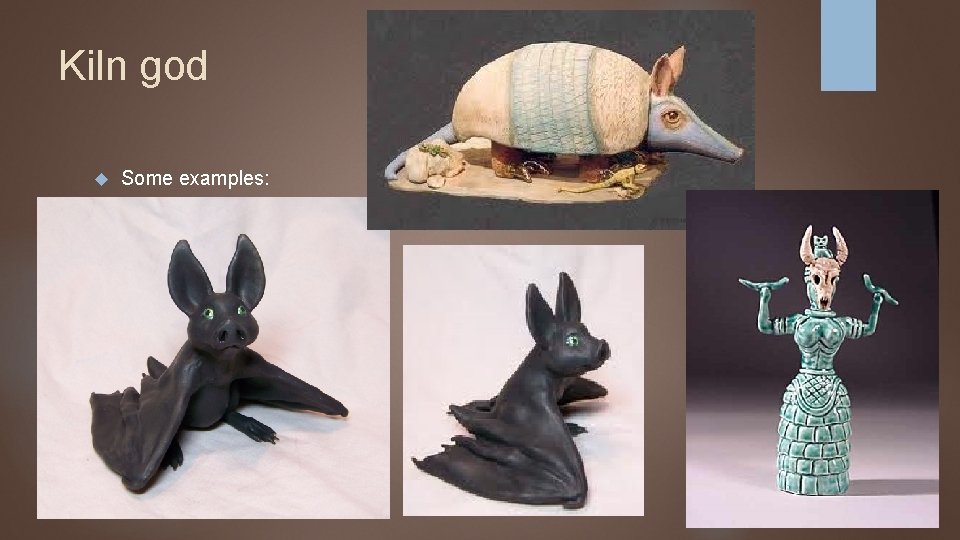 Kiln Gods GUARDIANS OF THE KILN Barbara J