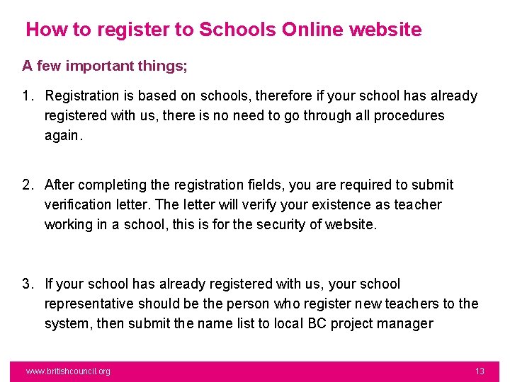 How to register to Schools Online website A few important things; 1. Registration is