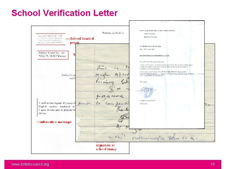 School Verification Letter www. britishcouncil. org 15 