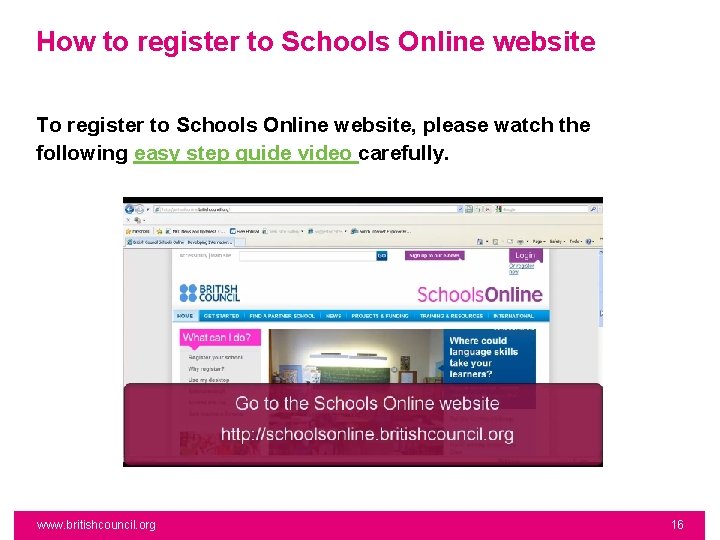 How to register to Schools Online website To register to Schools Online website, please