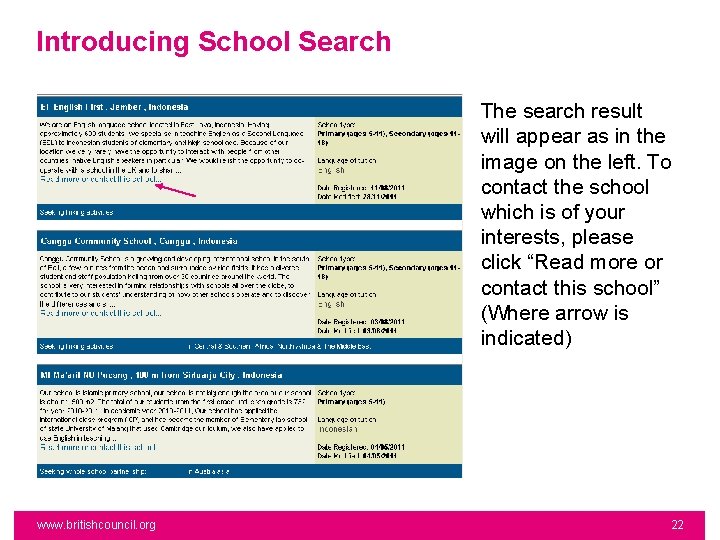 Introducing School Search The search result will appear as in the image on the