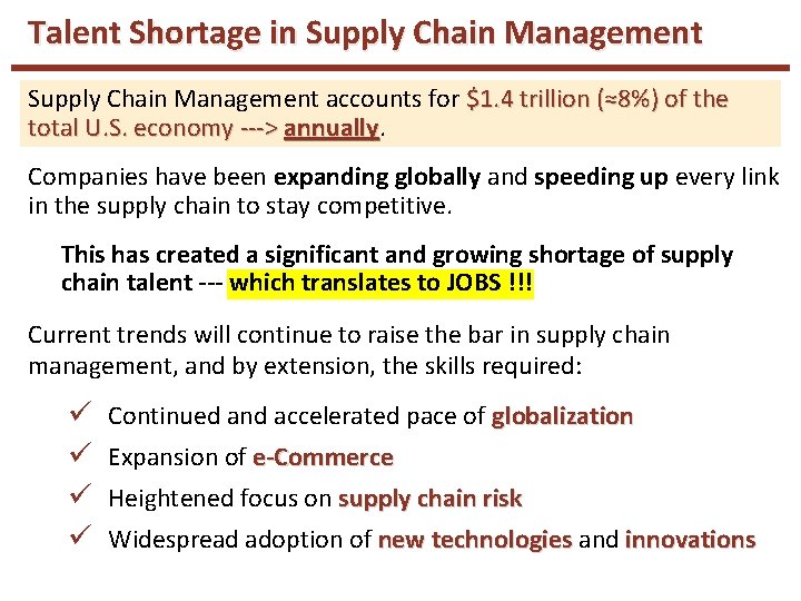 Talent Shortage in Supply Chain Management accounts for $1. 4 trillion (≈8%) of the