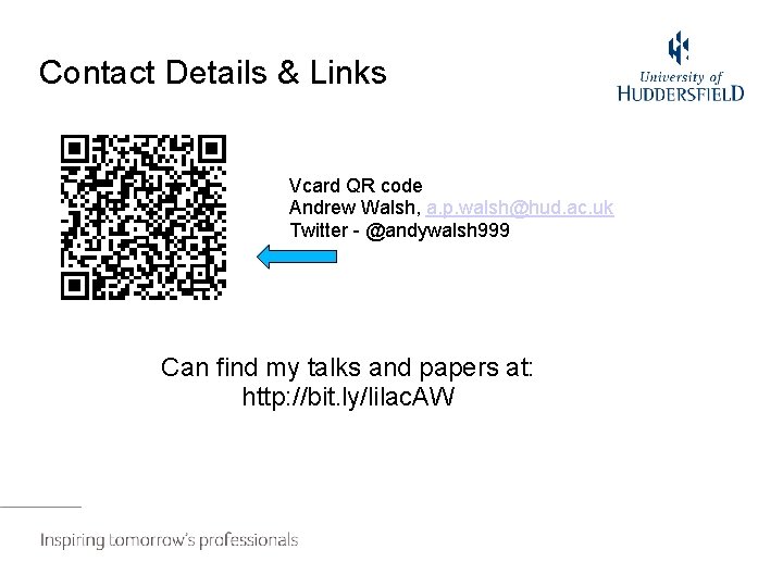 Contact Details & Links Vcard QR code Andrew Walsh, a. p. walsh@hud. ac. uk