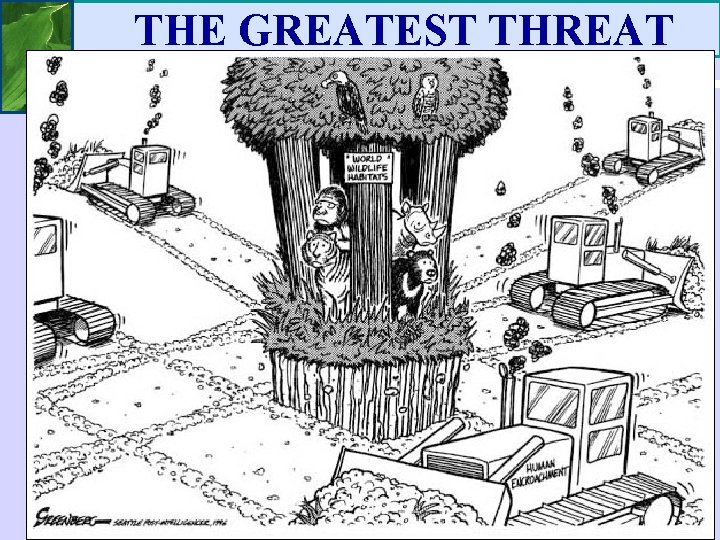 THE GREATEST THREAT 