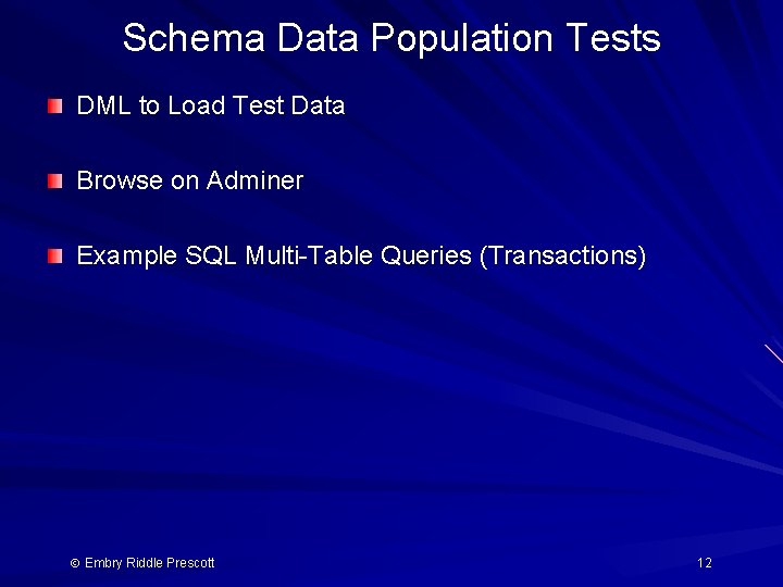 Schema Data Population Tests DML to Load Test Data Browse on Adminer Example SQL