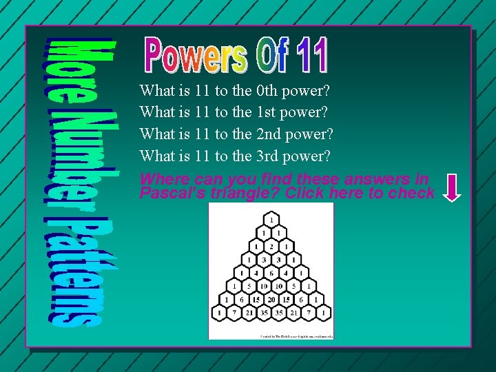 What is 11 to the 0 th power? What is 11 to the 1
