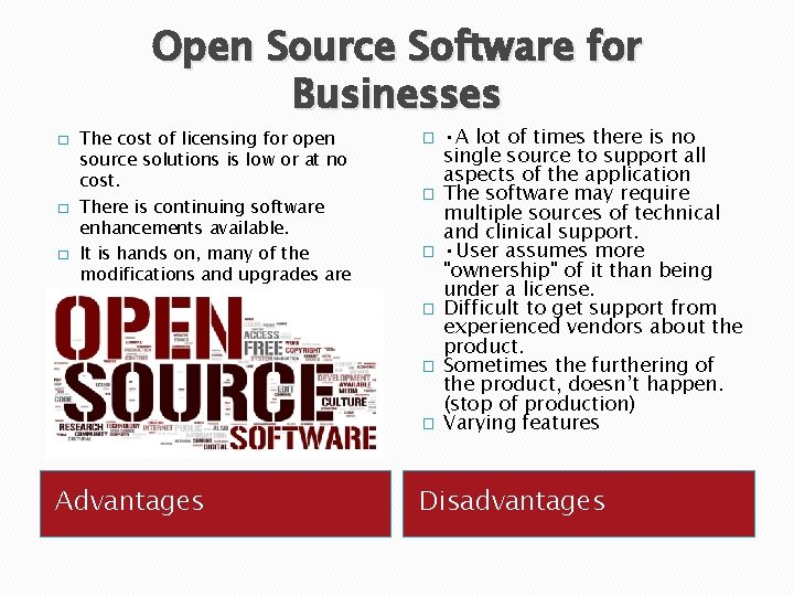 Open Source Software for Businesses � � The cost of licensing for open source