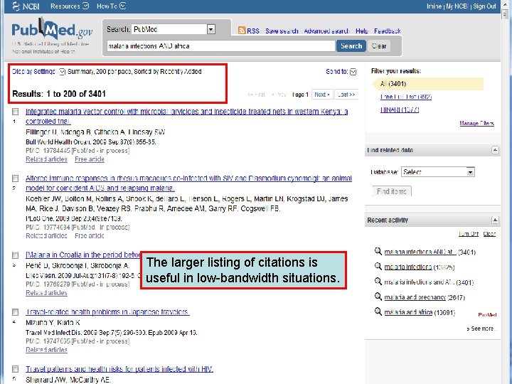 The larger listing of citations is useful in low-bandwidth situations. 