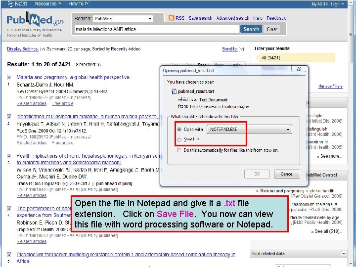 Open the file in Notepad and give it a. txt file extension. Click on