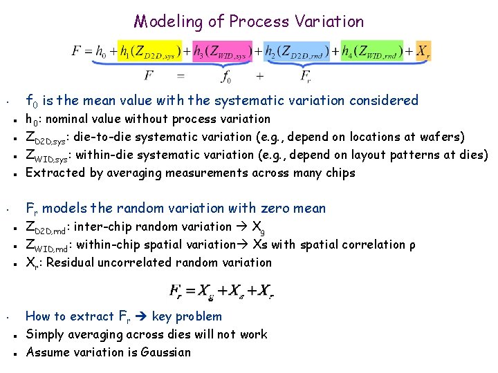 Modeling of Process Variation f 0 is the mean value with the systematic variation
