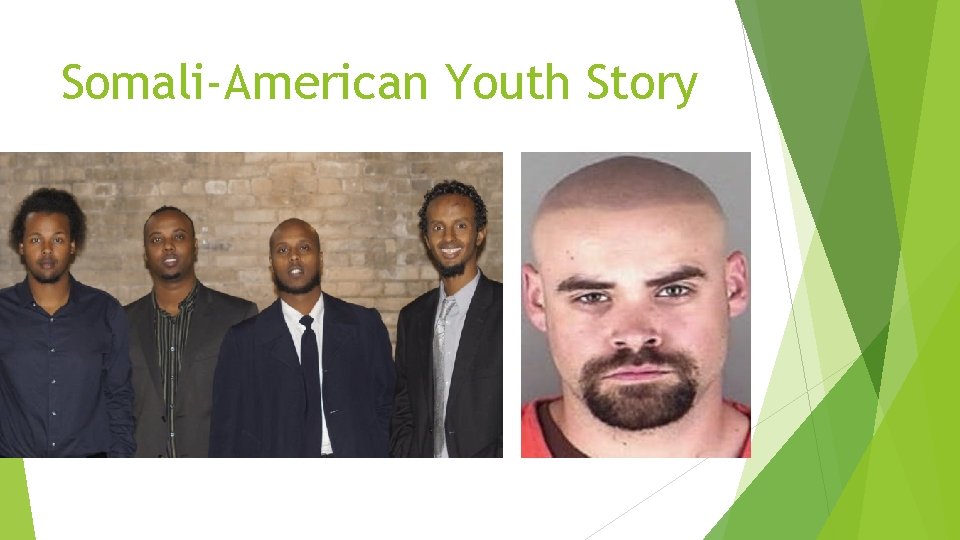 Somali-American Youth Story 