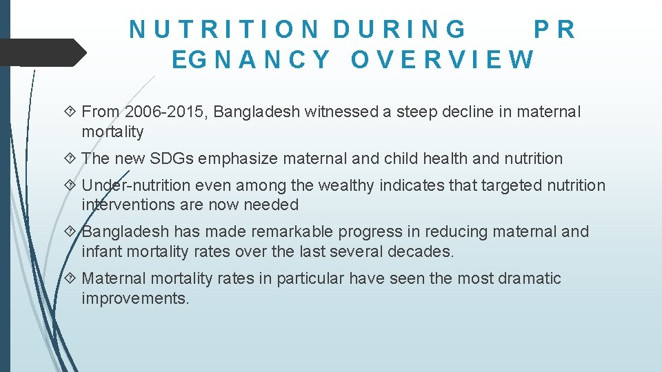 NUTRITION DURING PR EG N A N C Y O V E R V