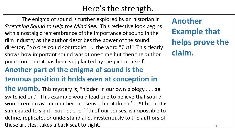 Here’s the strength. The enigma of sound is further explored by an historian in