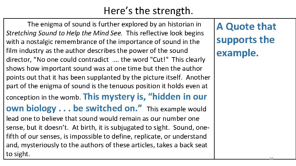 Here’s the strength. The enigma of sound is further explored by an historian in