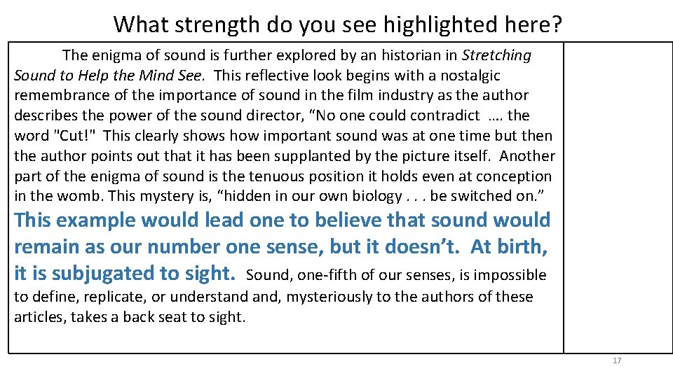 What strength do you see highlighted here? The enigma of sound is further explored