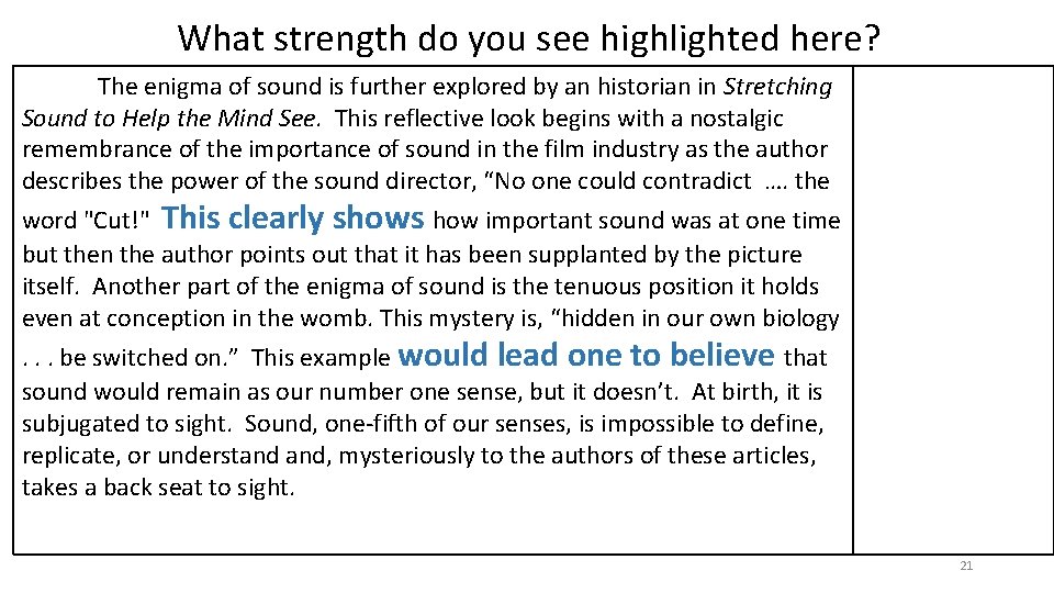 What strength do you see highlighted here? The enigma of sound is further explored