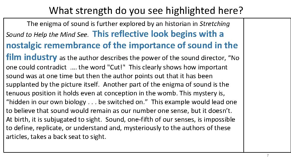What strength do you see highlighted here? The enigma of sound is further explored