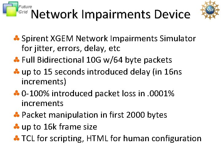 Future Grid Network Impairments Device Spirent XGEM Network Impairments Simulator for jitter, errors, delay,