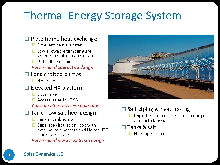 Thermal Energy Storage System � Plate frame heat exchanger � Excellent heat transfer �
