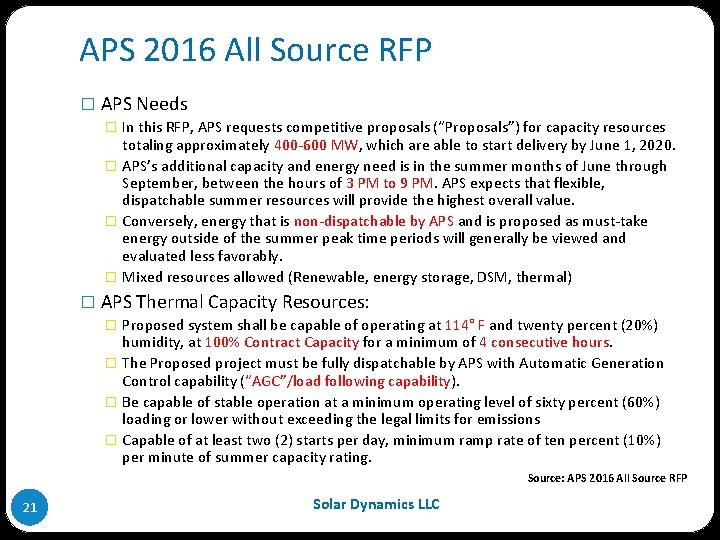 APS 2016 All Source RFP � APS Needs � In this RFP, APS requests