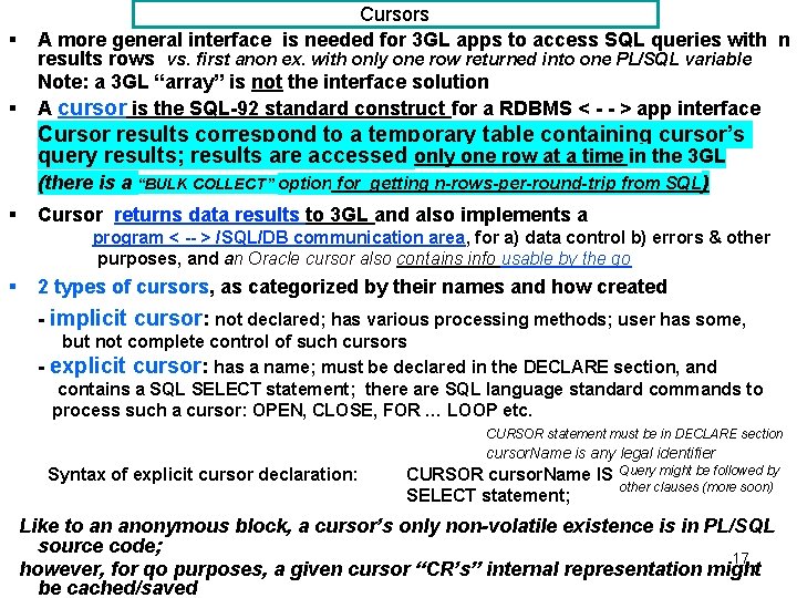 § § Cursors A more general interface is needed for 3 GL apps to § § Cursors A more general interface is needed for 3 GL apps to