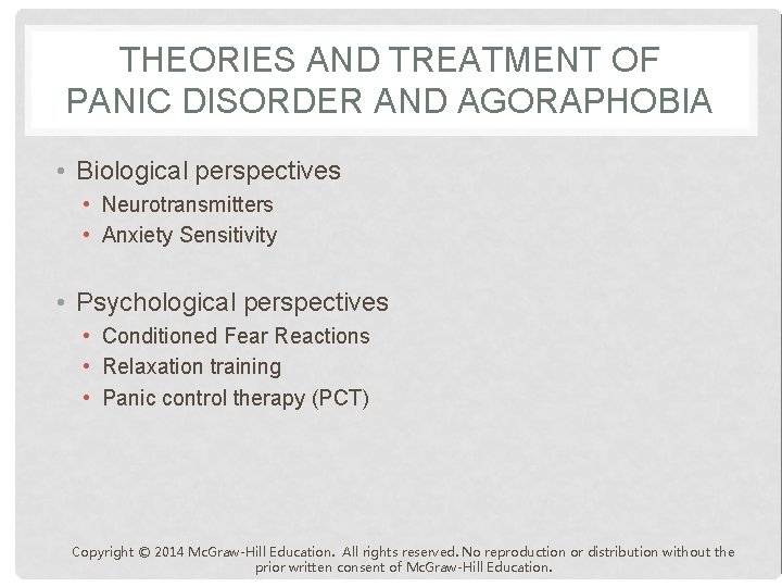THEORIES AND TREATMENT OF PANIC DISORDER AND AGORAPHOBIA • Biological perspectives • Neurotransmitters •