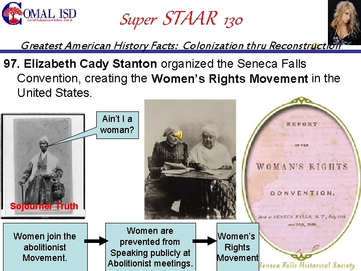 Super STAAR 130 Greatest American History Facts: Colonization thru Reconstruction 97. Elizabeth Cady Stanton