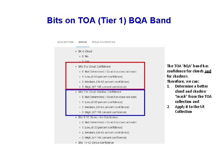Bits on TOA (Tier 1) BQA Band The TOA ‘BQA’ band has confidence for