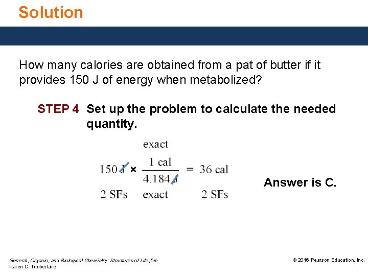 Solution How many calories are obtained from a pat of butter if it provides