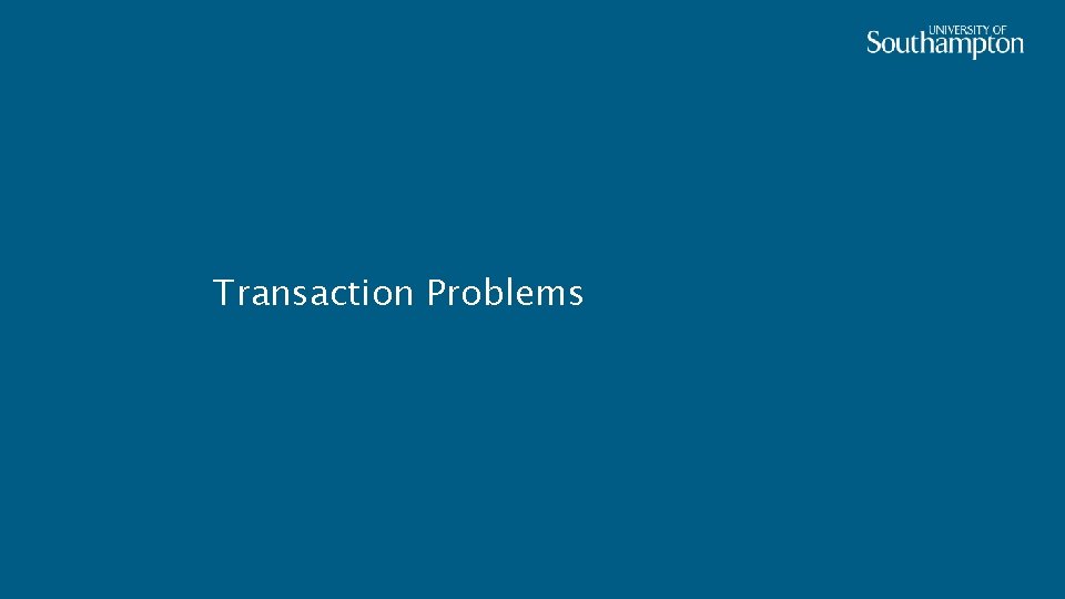 Transaction Problems 