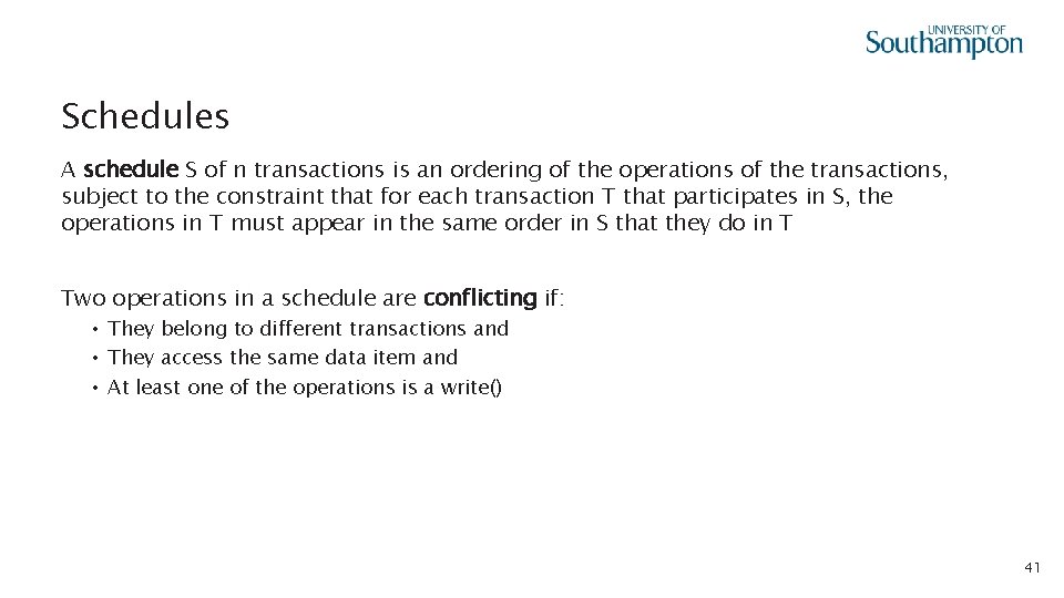 Schedules A schedule S of n transactions is an ordering of the operations of