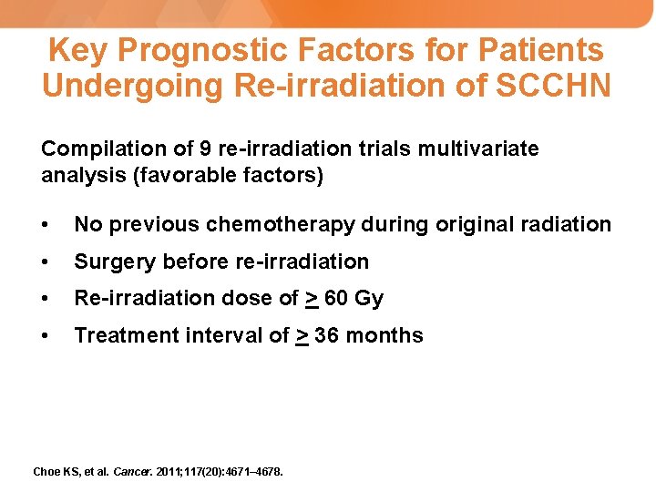 Key Prognostic Factors for Patients Undergoing Re-irradiation of SCCHN Compilation of 9 re-irradiation trials