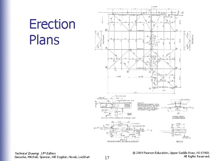 Erection Plans Technical Drawing 13 th Edition Giesecke, Mitchell, Spencer, Hill Dygdon, Novak, Lockhart