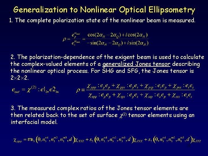 Generalization to Nonlinear Optical Ellipsometry 1. The complete polarization state of the nonlinear beam