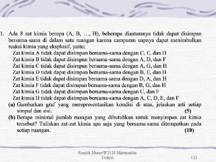 Rinaldi Munir/IF 2120 Matematika Diskrit 133 